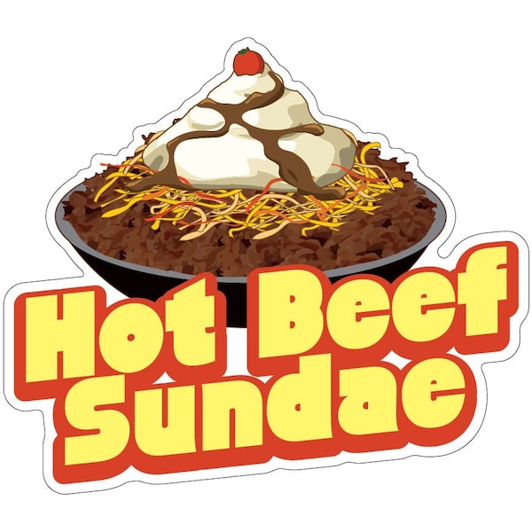 Signmission Hot Beef Sundae Decal Concession Stand Food Truck Sticker, 8" x 4.5", D-DC-8 Hot Beef Sundae19 D-DC-8 Hot Beef Sundae19 - main